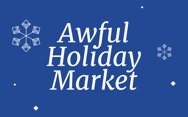 an image with text – Awful Holiday Market – and snowflakes